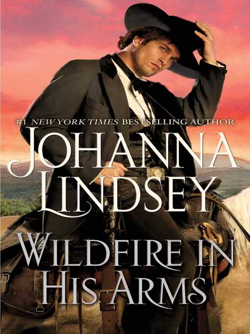 Title details for Wildfire in His Arms by Johanna Lindsey - Available